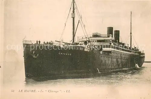 AK / Ansichtskarte Dampfer_Oceanliner LL Nr.53 Le HAVRE Le Chicago 