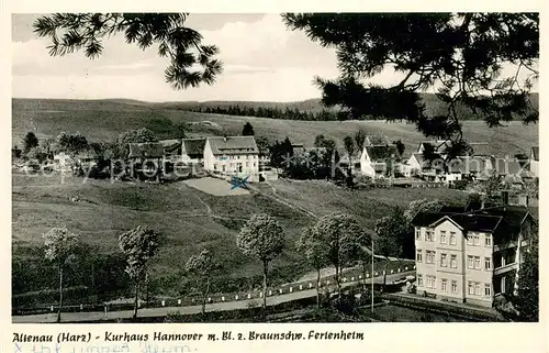 AK / Ansichtskarte Altenau_Harz Kurhaus Hannover m. Bl. z. Braunschw. Ferienheim Altenau Harz