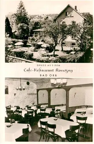 AK / Ansichtskarte Bad_Orb Cafe Rest. Konetzny Innen  u. Aussenansicht Bad_Orb