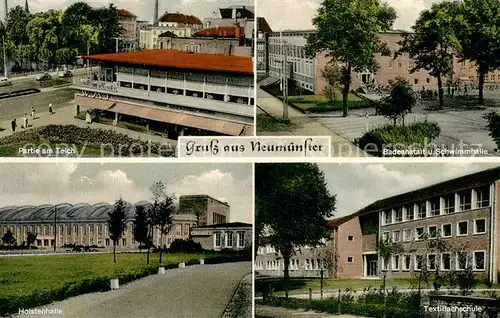 AK / Ansichtskarte Neumuenster__Schleswig Holstein Badeanstalt u. Schwimmhalle Textilfachschule Holstenhalle 