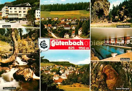 AK / Ansichtskarte Guetenbach_Schwarzwald Rathaus Teichschlucht Panorama Tunnel Felsen Hallenbad Balzer Herrgott Guetenbach Schwarzwald