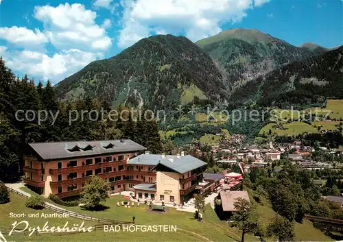 AK / Ansichtskarte Bad_Hofgastein Sport und Aparthotel Pyrkerhoehe Bad_Hofgastein