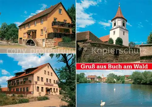 AK / Ansichtskarte Buch_Wald Gasthof Schwan Kirche Schwanenteich Buch_Wald