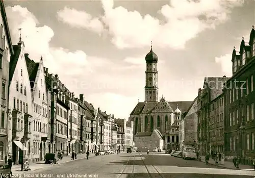 AK / Ansichtskarte Augsburg Maximilianstrasse und Ulrichsmuenster Augsburg