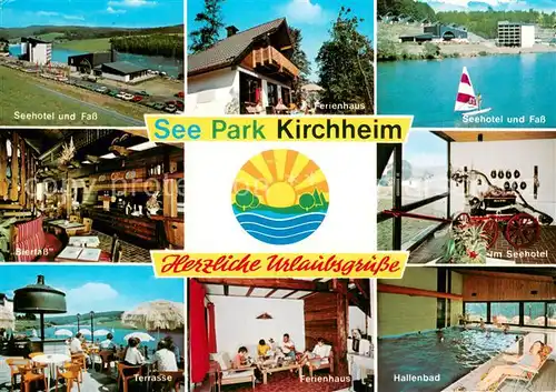 AK / Ansichtskarte Kirchheim_Hessen See Park Seehotel Fass Ferienhaus Bierfass Terrasse Hallenbad Kirchheim Hessen