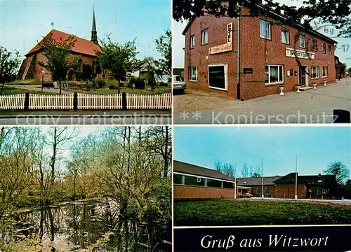 AK / Ansichtskarte Witzwort Kirche Hotel Weiher Schule Witzwort