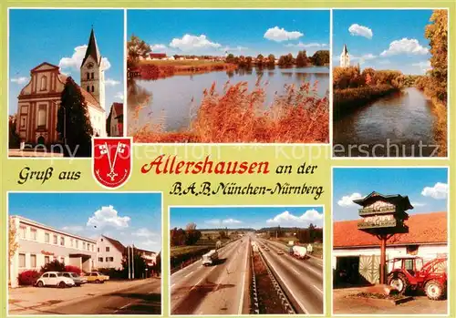 AK / Ansichtskarte Allershausen Teilansichten Kirche Landwirtschaft BAB Muenchen Nuernberg Allershausen