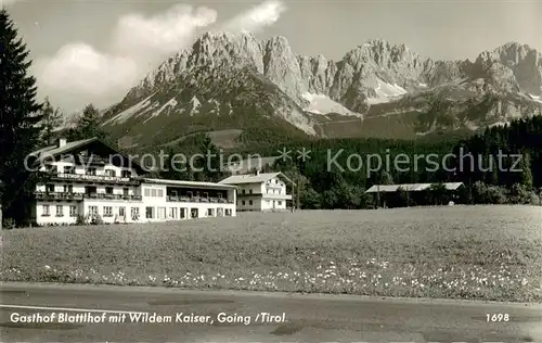 AK / Ansichtskarte Going_Wilden_Kaiser_Tirol Gasthof Blatthof m. Wildem Kaiser Going_Wilden_Kaiser_Tirol