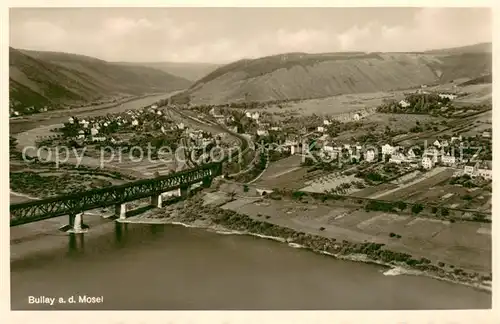 AK / Ansichtskarte Bullay_Mosel Fliegeraufnahme mit Moselbruecke Bullay_Mosel