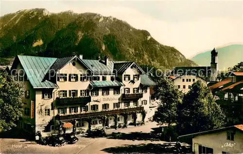 AK / Ansichtskarte Oberammergau Hotel Wittelsbach Oberammergau