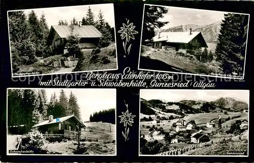 AK / Ansichtskarte Gunzesried Berghaus Edenhofer mit Stuttgarter und Schwabenhuette Gunzesried