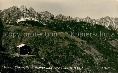 AK / Ansichtskarte Stubaital Elferhuette mit Zinnen und Tuerme der Kalkkoegl Stubaital