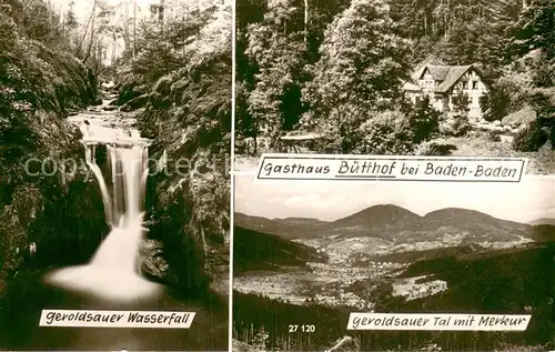 AK / Ansichtskarte Baden Baden Geroldsauer Wasserfall Gasthaus Buetthof Geroldsauer Tal mit Merkur Baden Baden