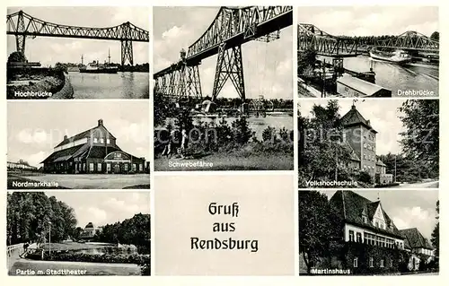 AK / Ansichtskarte Rendsburg Hochbruecke Nordmarkhalle Partie mit Stadttheater Schwebefaehre Drehbruecke Volkshochschule Martinshaus Rendsburg
