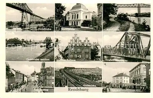 AK / Ansichtskarte Rendsburg Hochbruecke Stadttheater Kanalpartie Drehbruecke Altes Rathaus Strassen Drehbruecke Jungfernstieg Bahnhof Rendsburg