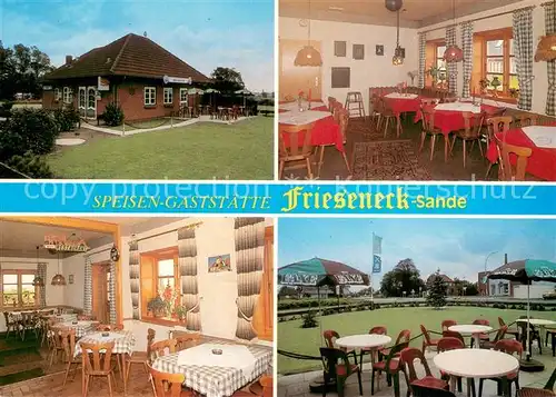 AK / Ansichtskarte Sande_Friesland Speisen Gaststaette Frieseneck Gastraeume Terrasse Sande_Friesland