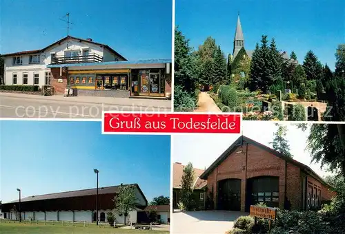 AK / Ansichtskarte Todesfelde Gaststaette Kirche Feuerwehr Todesfelde