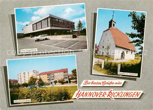 AK / Ansichtskarte Ricklingen Freizeitheim Schuenemannplatz Kapelle am Edelhofe Ricklingen