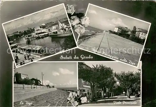 AK / Ansichtskarte Grado_Gorizia Il Porto Nuova Passeggiata sulla Diga La Diga Viale Principale Grado Gorizia