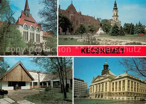 AK / Ansichtskarte Kecskemet Teilansichten Kecskemet