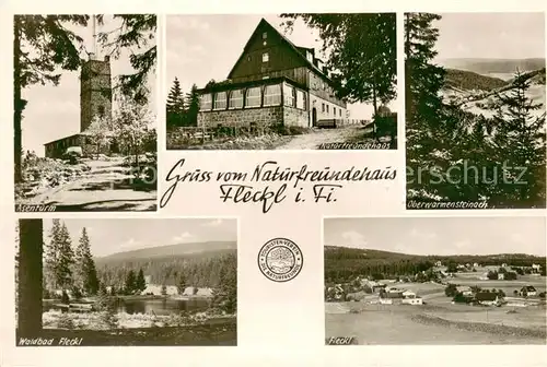 AK / Ansichtskarte Fleckl Asenturm Naturfreundehaus Oberwarmensteinach Waldbad Panorama Fleckl