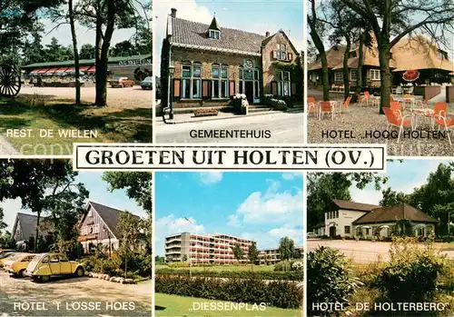 AK / Ansichtskarte Holten_Rijssen_OV_NL Hotel De Holterberg Hotel T Loesse Hoes Diessenplas Hotel Hoog Holten Gemeentehuis Rest. De Wielen 