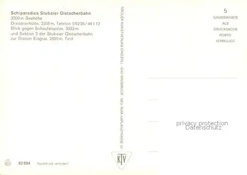 AK / Ansichtskarte Dresdnerhuette mit Schaufelspitze und Stubaier Gletscherbahn Dresdnerhuette