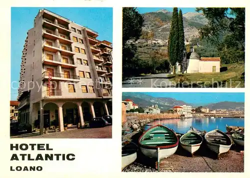 AK / Ansichtskarte Loano_Italia Hotel Atlantic Kapelle Fischerboote 