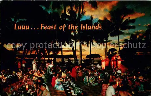 AK / Ansichtskarte Luau_Waikiki_Honolulu_Hawaii Feast of the Islands 