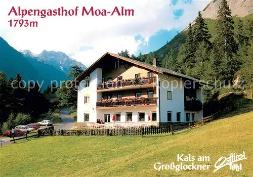AK / Ansichtskarte Kals_Grossglockner Alpengasthof Moa Alm Aussenansicht Kals Grossglockner