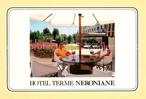 AK / Ansichtskarte Neroniane Hotel Terme Neroniane Neroniane