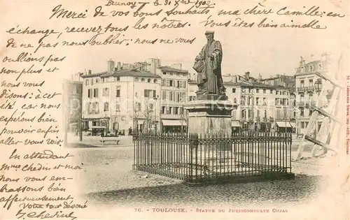 AK / Ansichtskarte Toulouse_31 Statue du Jurisconsulte Cujas 