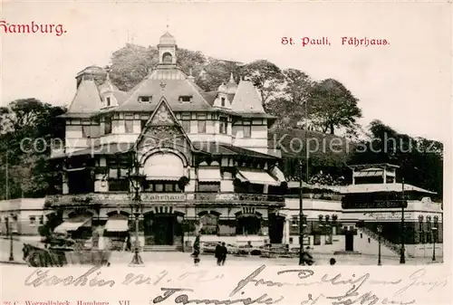 AK / Ansichtskarte Hamburg St_Pauli Faehrhaus Hamburg