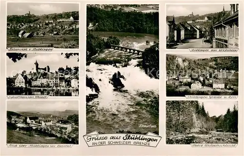 AK / Ansichtskarte Stuehlingen Panorama Schaffhausen Rheinfall Ortspartie Grenze und Zell Obere Wutachschlucht Stuehlingen