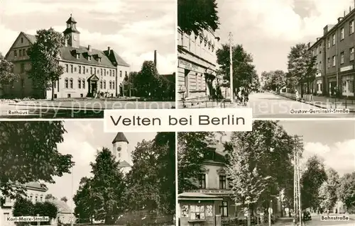 AK / Ansichtskarte Velten Rathaus Gustav Gersinski Strasse Karl Marx Strasse Bahnstrasse Velten