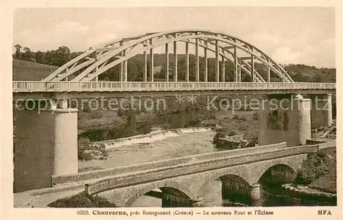 AK / Ansichtskarte Chauverne_Bourganeuf Le nouveau Pont et l Ecluse 