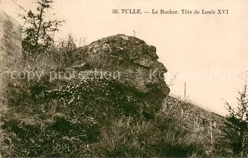 AK / Ansichtskarte Tulle_19_Correze Le Rocher Tete de Louis XVI 