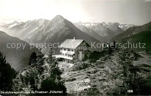 AK / Ansichtskarte Gschoesswandhuette_Zillertal_AT Aussenansicht m. Berg Panorama 