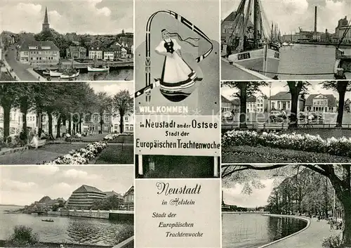 AK / Ansichtskarte Neustadt_Holstein Teilansichten Stadt der Europaeischen Trachtenwoche Neustadt_Holstein