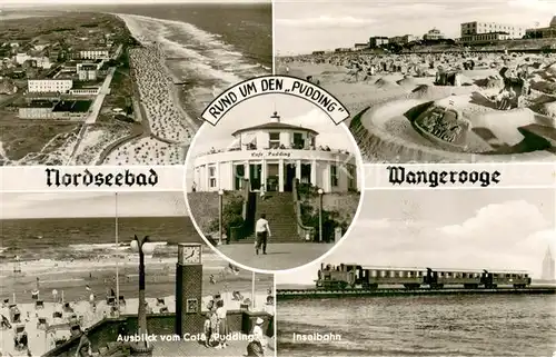 AK / Ansichtskarte Wangerooge_Nordseebad Strandpartien Blick vom Cafe Pudding Inselbahn Wangerooge_Nordseebad