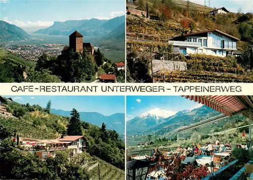 AK / Ansichtskarte Meran_Merano Cafe Restaurant Unterweger am Tappeinerweg Terrasse Fernsicht Schloss Tirol Meran Merano