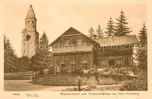 AK / Ansichtskarte Asch_As_Czechia Bismarckturm u. Unterkunftshaus a. d. Hainberg 