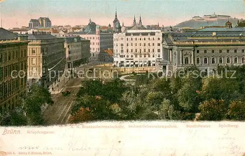 AK / Ansichtskarte Bruenn_Brno Krapfengasse Stadttheater Spielberg Industriebeamtenpalais Strassenbahn Bruenn_Brno