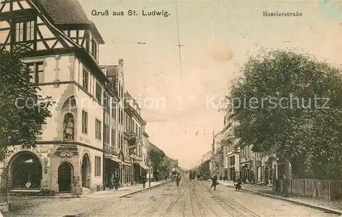 AK / Ansichtskarte St_Ludwig_Elsass_Saint Louis_Alsace_68 Baselerstrasse 