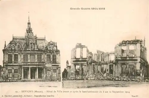 AK / Ansichtskarte Revigny_55 sur Ornain Hotel de Ville avant et apres le bombardement 1914 