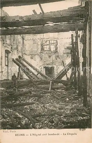 AK / Ansichtskarte Reims_51 L Hopital civil bombardie   La Chapelle 