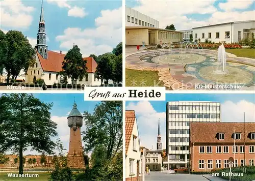 AK / Ansichtskarte Heide_Holstein Kirche Kfz Meisterschule Wasseturm Rathaus Heide_Holstein