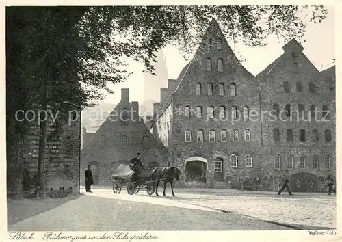 AK / Ansichtskarte Luebeck Fruehmorgens an den Salzspeichern Luebeck