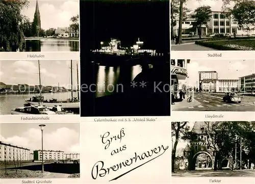 AK / Ansichtskarte Bremerhaven Holzhafen Kirche Fischautionshalle Wohnsiedlung Columbuskaje SS United States Stadtbad Lloydstrasse Parktor Bremerhaven