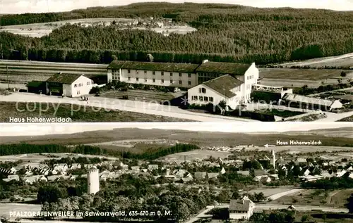 AK / Ansichtskarte Pfalzgrafenweiler DRK Landessanitaetsschule Haus Hohenwaldach Fliegeraufnahme Pfalzgrafenweiler